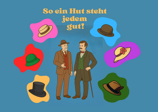 Plakat zur Erfinderwerkstatt „So ein Hut steht jedem gut!“ im Philipp-Reis-Haus. Gezeigt sind Philipp Reis und Daniel Rousselet mit verschiedenen Hüten als zentrales Motiv. Um sie herum sind bunte Formen mit weiteren Hutarten dargestellt. Der Titel „So ein Hut steht jedem gut!“ steht in gelber Schrift darüber.